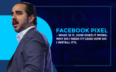 Facebook Pixel – What Is It, How Does It Work, Why Do I need It? (And How Do I Install it?).