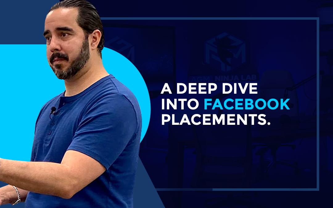 A Deep Dive into Facebook Placements.