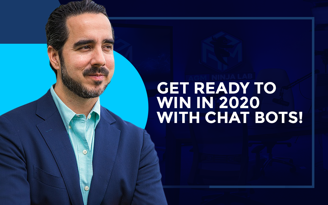 Get Ready To Win In 2020 With Chat Bots!.