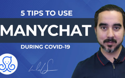 5 TIPS PARA USAR MANYCHAT DURANTE EL COVID-19.