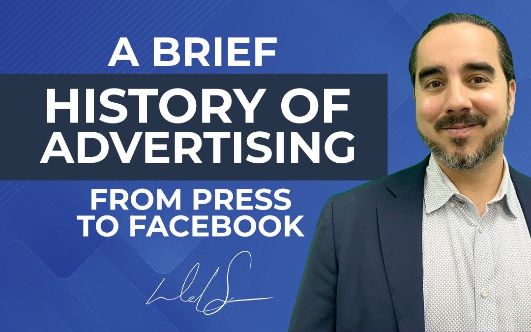 A Brief History of Advertising: From Press to Facebook