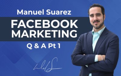 Manuel Suarez Facebook Marketing Q & A Pt 1