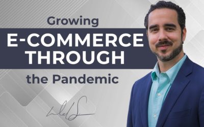 Growing E-commerce Through the Pandemic