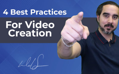 4 Mejores Prácticas para la  Creación de Video