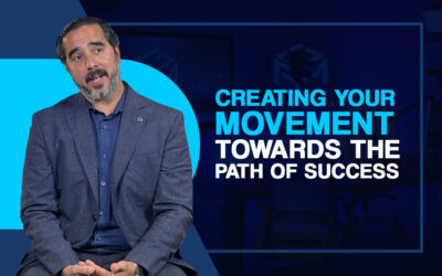 Creating Your Movement Towards the Path of Success.