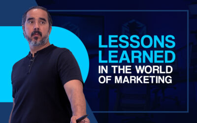 Lessons Learned In The World of Marketing.