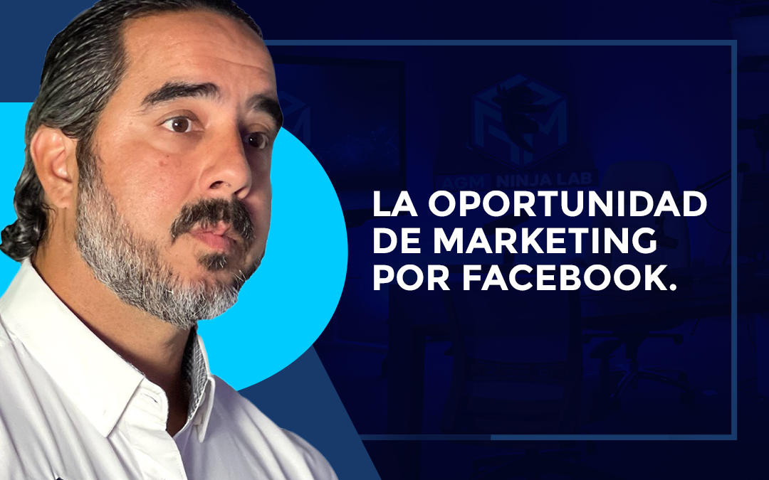 La Oportunidad de Marketing Por Facebook.