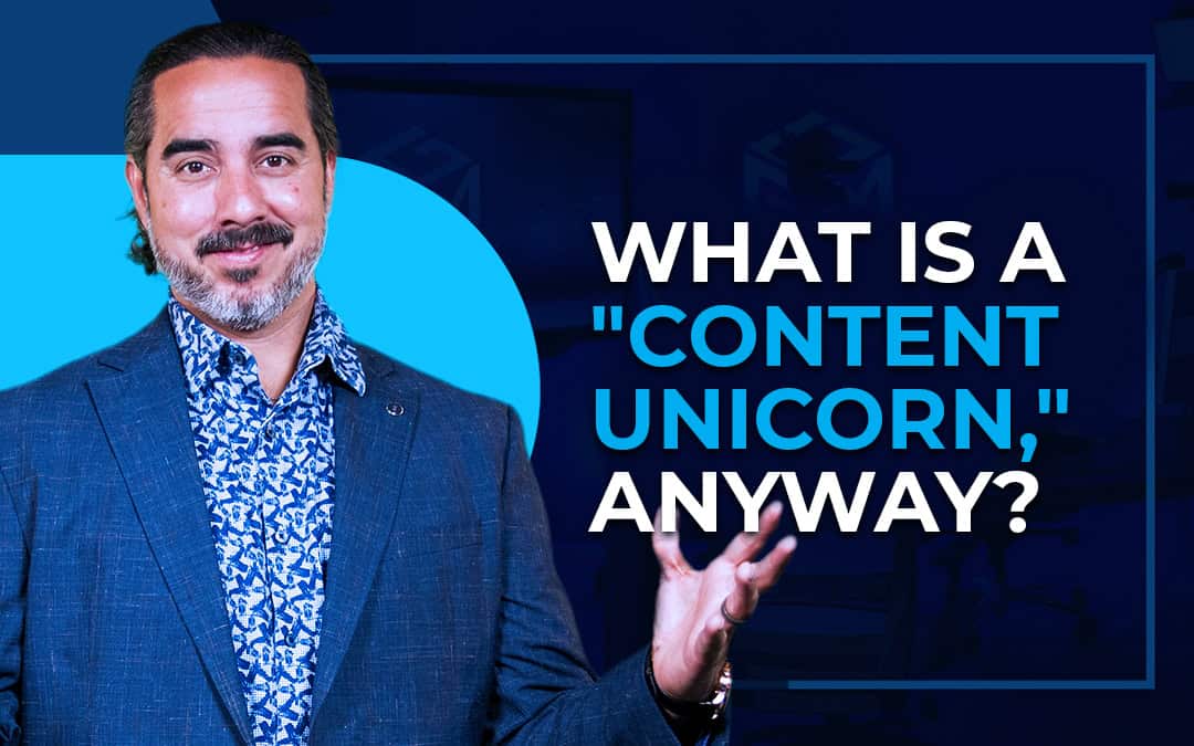 What is a “Content Unicorn,” Anyway?.